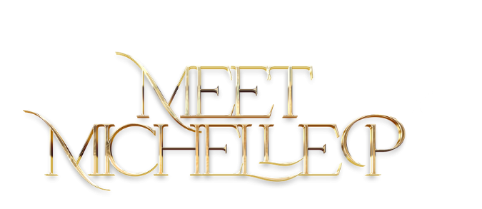 Meet Michelle P